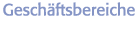 Gesch&auml;ftsbereiche